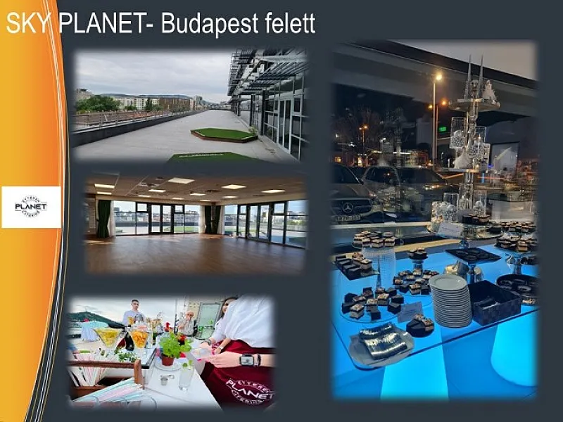 SkyPlanet rendezvényhelyszín - A város felett!