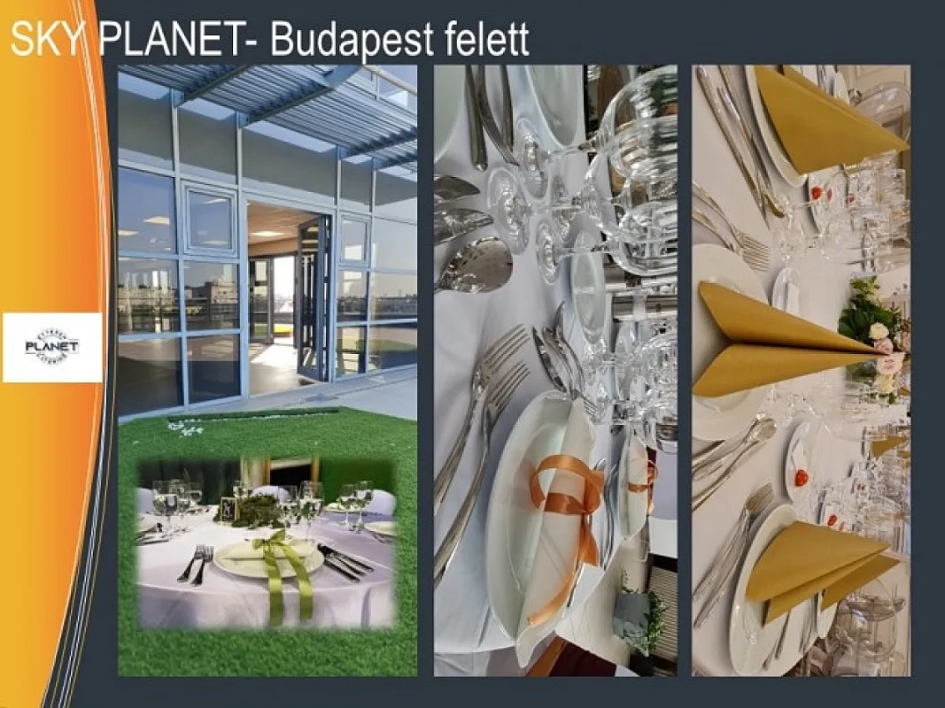 SkyPlanet rendezvényhelyszín - A város felett!