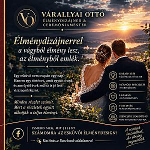 Várallyai Ottó Esküvői Élménydizájner és Ceremóniamester